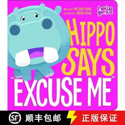 【3-4周达】Hippo Says Excuse Me [9781404867871]