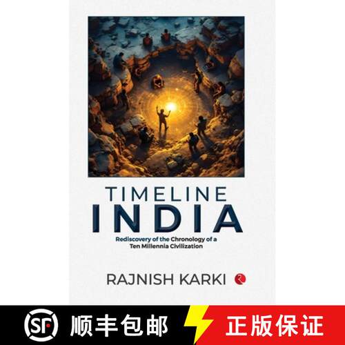 【3-4周达】精装 Timeline India : Rediscovery of the Chronology of a Ten Millennia Civilization [9789361566721]