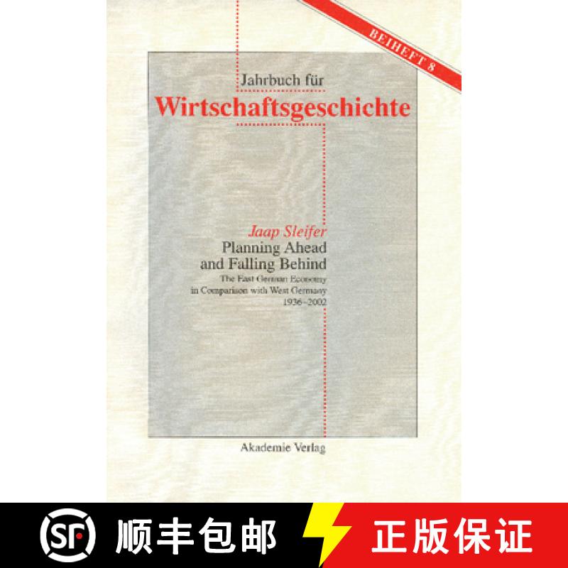 【2-3周达】Planning Ahead and Falling Behind：The East German Economy in Comparison with West Germany... [9783050042015]