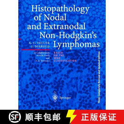 【3-4周达】精装 Histopathology of Nodal and Extranodal Non-Hodgkin’s Lymphomas (Third Edition 2004) [9783540638018]
