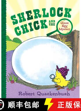 【3-4周达】Sherlock Chick and the Giant Egg Mystery [9781534415348]