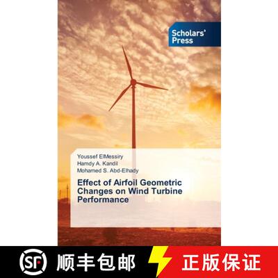 预订 Effect of Airfoil Geometric Changes on Wind Turbine Performance [9786138954507]