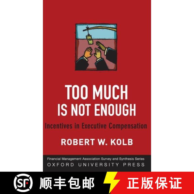 【3-4周达】Too Much Is Never Enough: Incentives in Executive Compensation [9780199829583]