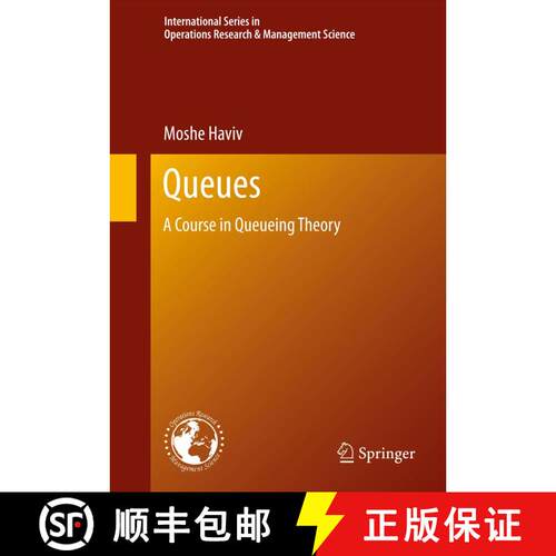 【3-4周达】精装 Queues : A Course in Queueing Theory [9781461467649]