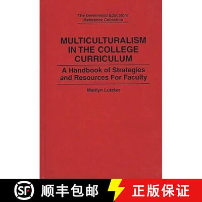 【3-4周达】Multiculturalism in the College Curriculum: A Handbook of Strategies and Resources for Fac... [9780313289187]