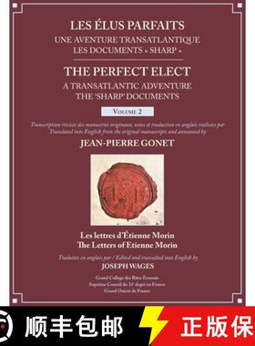 【3-4周达】Les Élus Parfaits: une Aventure Transatlantique / The Perfect Elect: A Transatlantic Adve... [9781633919402]