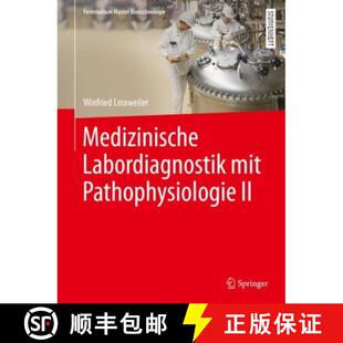 【3-4周达】Medizinische Labordiagnostik mit Pathophysiologie II [9783662610817]