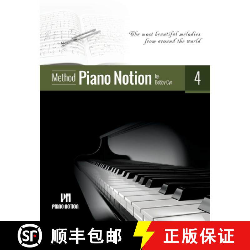 预订 Piano Notion Method Book Four: The most beautiful melodies from around the world [9790900155139]