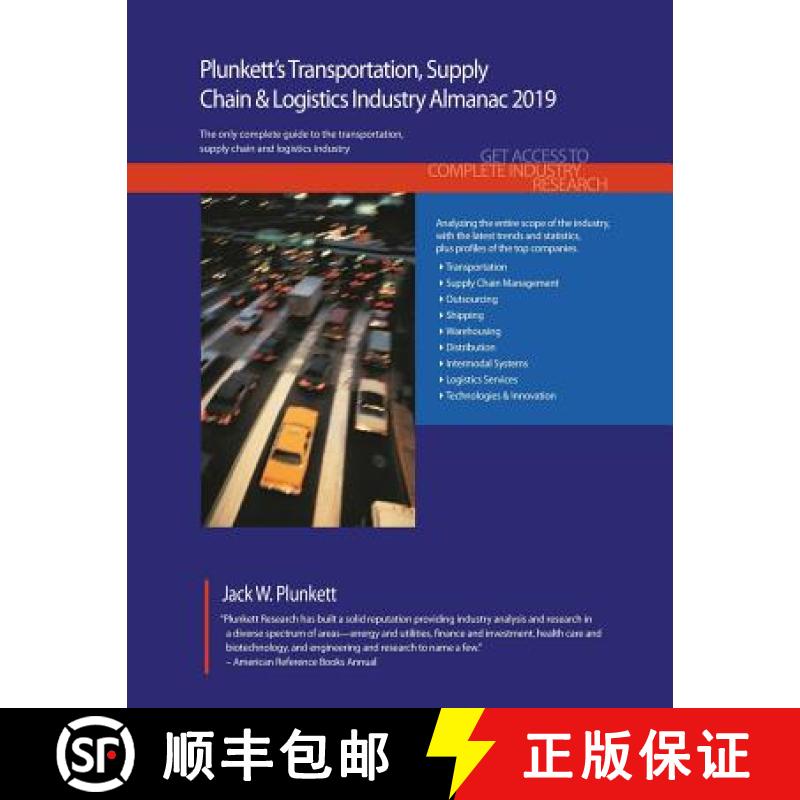 预订 Plunkett's Transportation, Supply Chain & Logistics Industry Almanac 2019: Transportation, Suppl... [9781628314892]