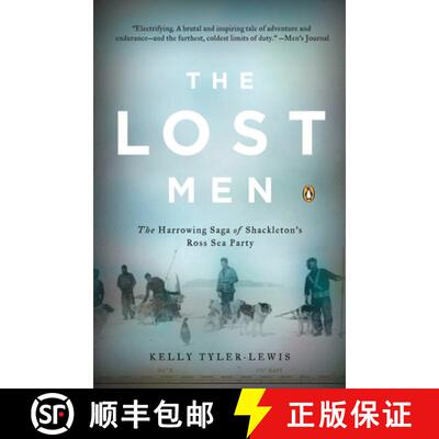 【3-4周达】The Lost Men: The Harrowing Saga of Shackleton's Ross Sea Party [9780143038511]