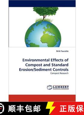 预订 Environmental Effects of Compost and Standard Erosion/Sediment Controls [9783843393751]