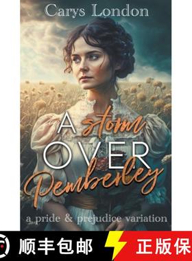 【3-4周达】A Storm Over Pemberley: A Pride and Prejudice Variation [9798224587308]