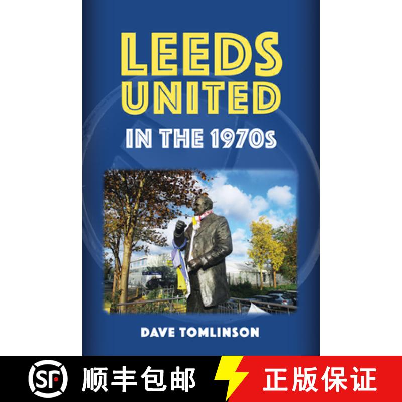 【3-4周达】Leeds United in the 1970s [9781398119642]图片