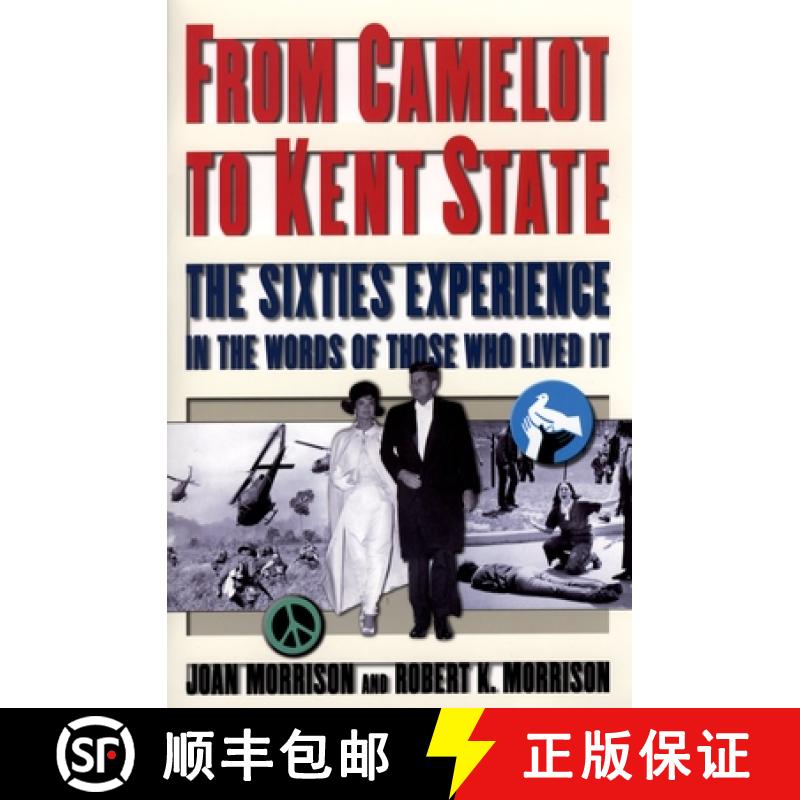 【3-4周达】From Camelot to Kent State: The Sixties Experience in the Words of Those Who Lived It [9780195144536]