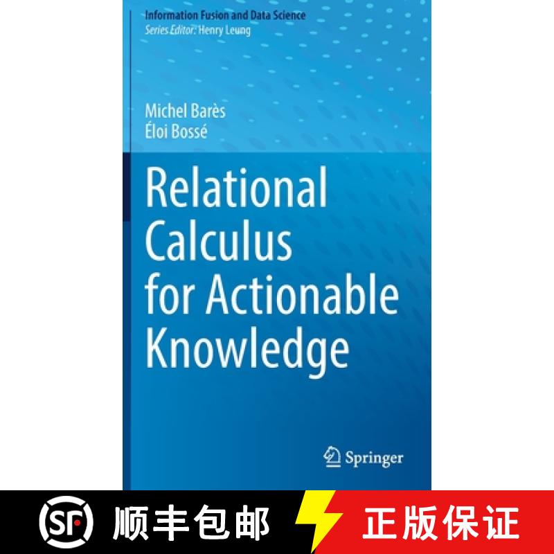 【3-4周达】Relational Calculus for Actionable Knowledge [9783030924294]