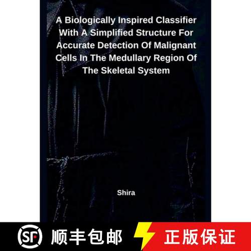 【3-4周达】A Biologically Inspired Classifier With A Simplified Structure For Accurate Detection Of M... [9798230694380]