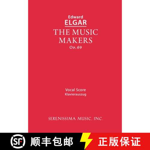 【3-4周达】The Music Makers, Op.69: Vocal score [9781932419580]