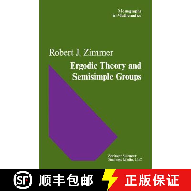 【3-4周达】Ergodic Theory and Semisimple Groups [9781468494907]