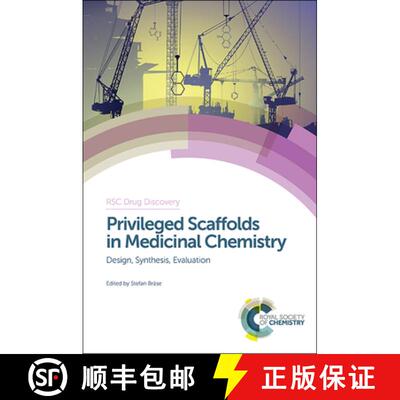 【3-4周达】Privileged Scaffolds in Medicinal Chemistry : Design, Synthesis, Evaluation [9781782620303]