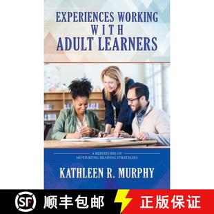 【3-4周达】Experiences Working With Adult Learners: A Repertoire of Motivating Reading Strategies [9798822937789]