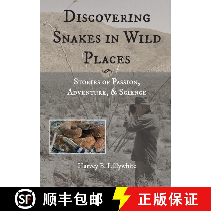 预订 Discovering Snakes in Wild Places [9781938850387] - 实物图