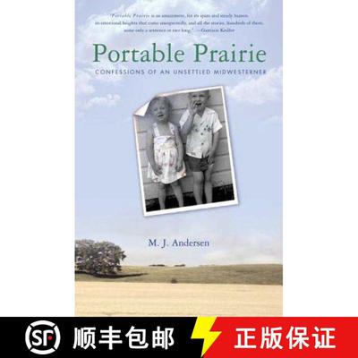 【3-4周达】Portable Prairie: Confessions of an Unsettled Midwesterner [9780312326913]