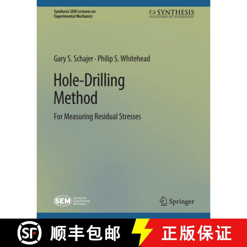 【3-4周达】Hole-Drilling Method for Measuring Residual Stresses [9783031797149]