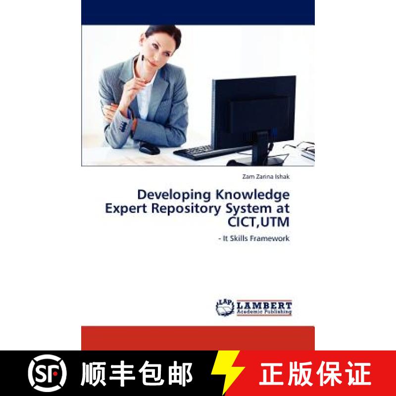 预订 Developing Knowledge Expert Repository System at Cict, Utm [9783848403899]