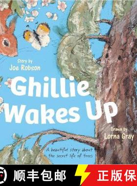 【3-4周达】Ghillie Wakes Up: A beautiful story about the secret life of trees [9781915067050]