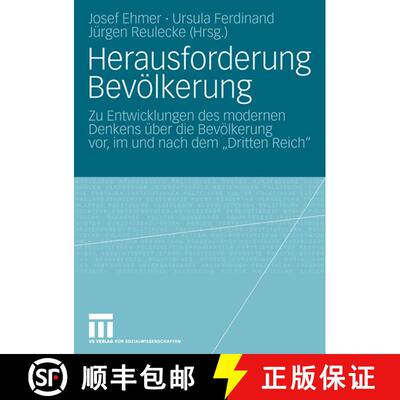 【3-4周达】精装 Herausforderung Bevoelkerung: Zu Entwicklungen Des Modernen Denkens UEber Die Bevoelk... [9783531155562]