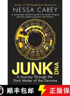 【3-4周达】Junk DNA: A Journey Through the Dark Matter of the Genome [9781848319158]