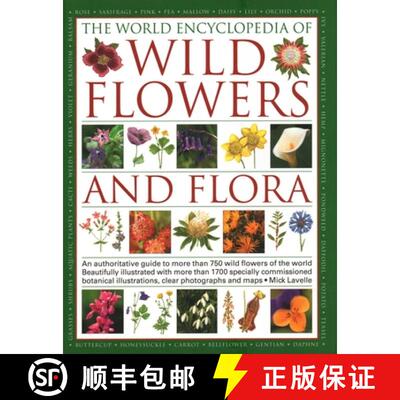 【3-4周达】The World Encyclopedia of Wild Flowers & Flora: An Authoritative Guide to More Than 750 Wi... [9781782142140]