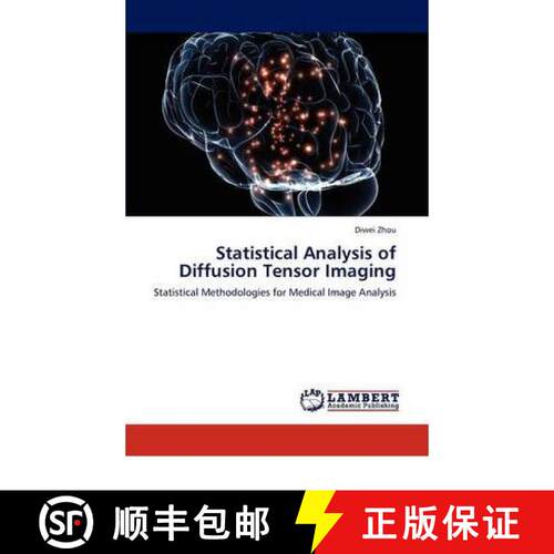 【3-4周达】Statistical Analysis of Diffusion Tensor Imaging [9783847307877]