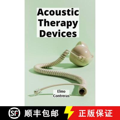 【3-4周达】Acoustic Therapy Devices: Analyzing physiological bodily signals for medical patient detec... [9798349520983]