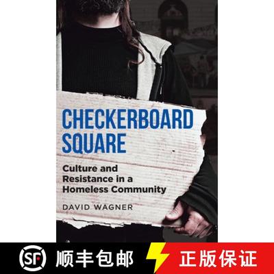 【3-4周达】CHECKERBOARD SQUARE : Culture and Resistance in a Homeless Community [9781956349047]