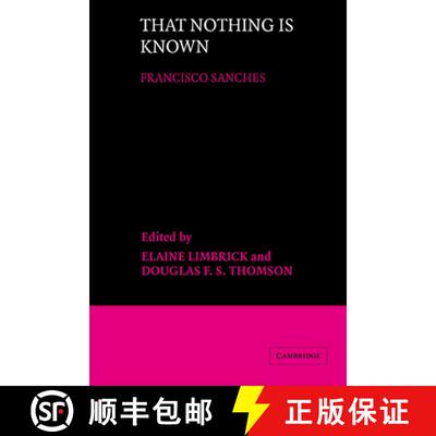 【3-4周达】精装 That Nothing Is Known [9780521350778]