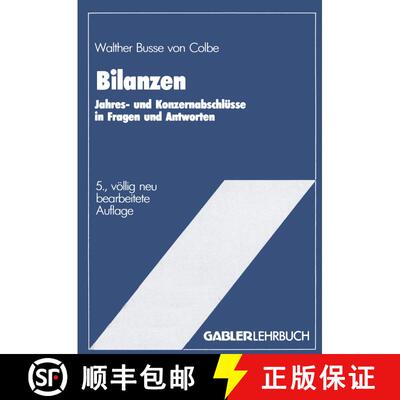 【3-4周达】Bilanzen : Jahres- und Konzernabschlüsse in Fragen und Antworten (5. Auflage 1988) [9783409161732]