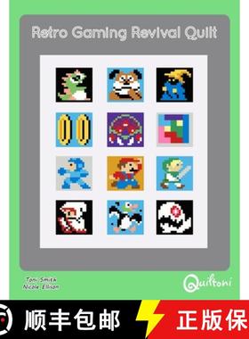 预订 Retro Gaming Revival Quilt: A 12 Block Video Game Themed Quilt Pattern [9781732229518]