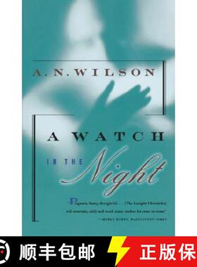 预订 A Watch in the Night : Being the Conclusion of the Lampitt Chronicles [9780393317251]