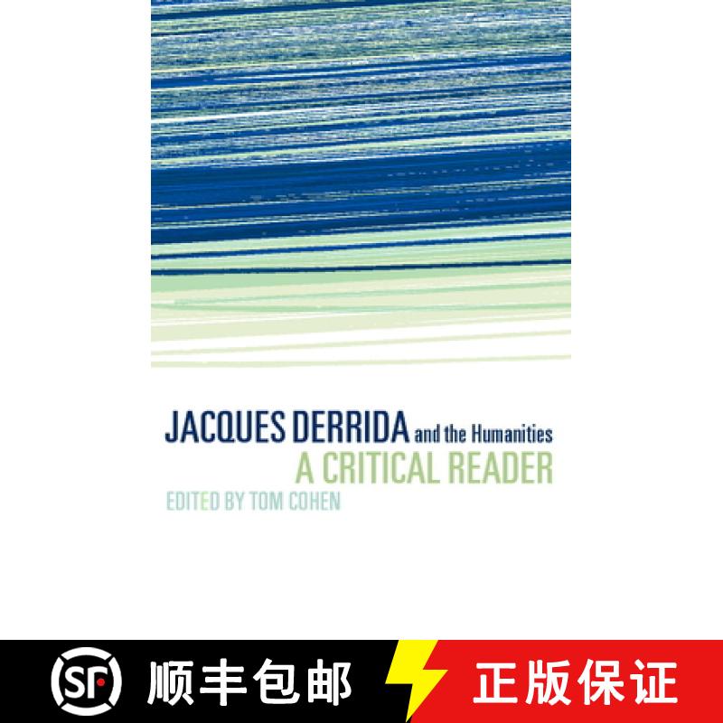 【3-4周达】Jacques Derrida and the Humanities: A Critical Reader [9780521625654]