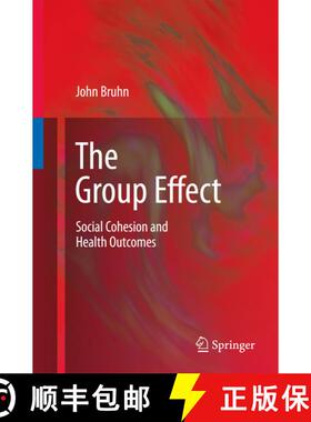 【3-4周达】The Group Effect : Social Cohesion and Health Outcomes [9781441903631]