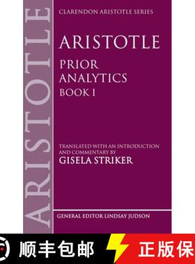 【3-4周达】Aristotle's Prior Analytics book I: Translated with an introduction and commentary [9780199250417]