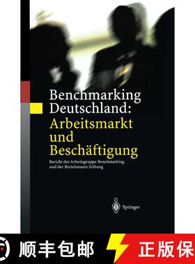 【3-4周达】Benchmarking Deutschland: Arbeitsmarkt und Beschäftigung : Bericht der Arbeitsgruppe Benc... [9783642626005]