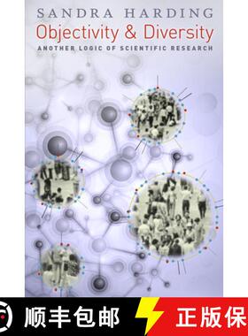 【3-4周达】Objectivity and Diversity: Another Logic of Scientific Research [9780226241364]