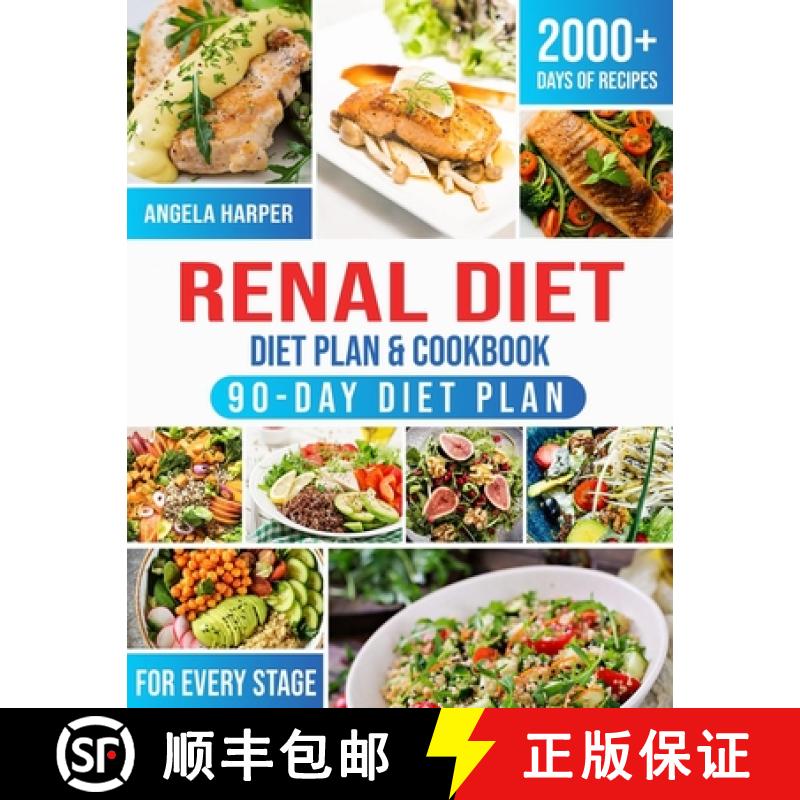 【3-4周达】Renal Diet Cookbook & Diet Plan: 2000+ Days of kidney-friendly, delicious and affordable r... [9782642094890]