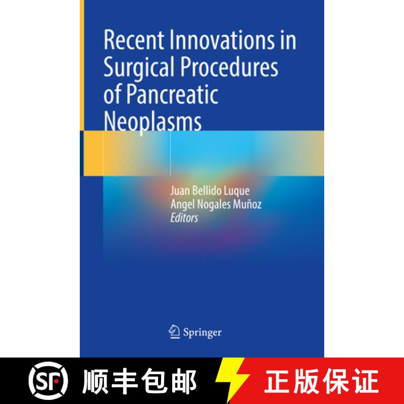 【3-4周达】Recent Innovations in Surgical Procedures of Pancreatic Neoplasms [9783031213502]
