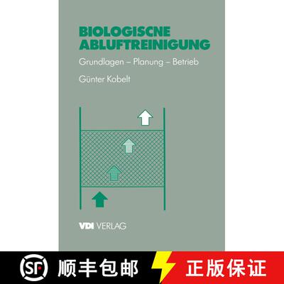 【3-4周达】Biologische Abluftreinigung: Grundlagen -- Planung -- Betrieb [9783540621690]