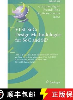 【3-4周达】VLSI-SoC: Design Methodologies for SoC and SiP: 16th IFIP WG 10.5/IEEE International Confe... [9783642122668]