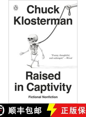 【3-4周达】Raised in Captivity: Fictional Nonfiction [9780735217935]