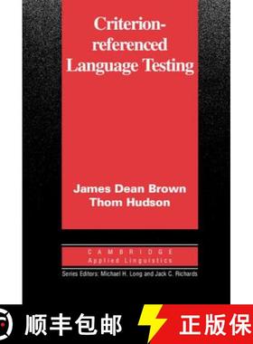 预订 Criterion-Referenced Language Testing: - Criterion-Referenced Language Testing [9780521000833]